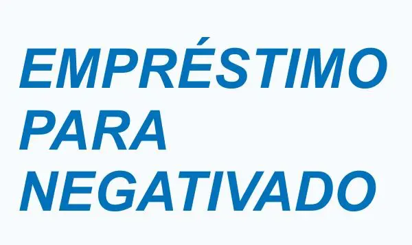 Empréstimo Para Negativado